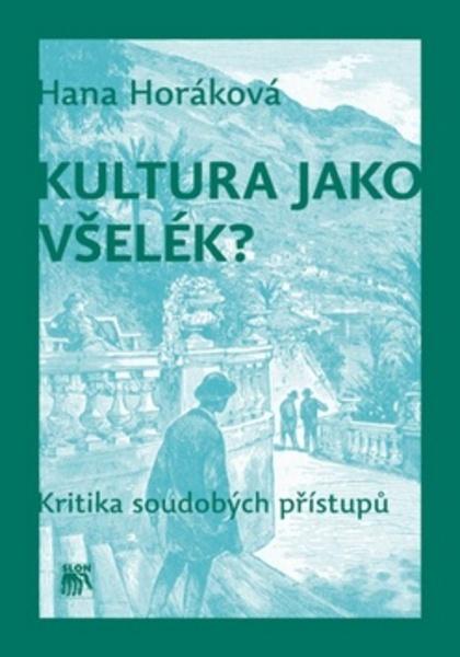 Kultura jako všelék? - 978-80-7419-103-9