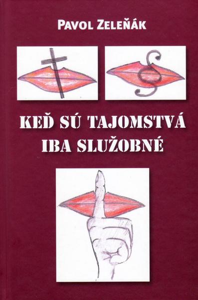 Levně Keď sú tajomstvá iba služobné