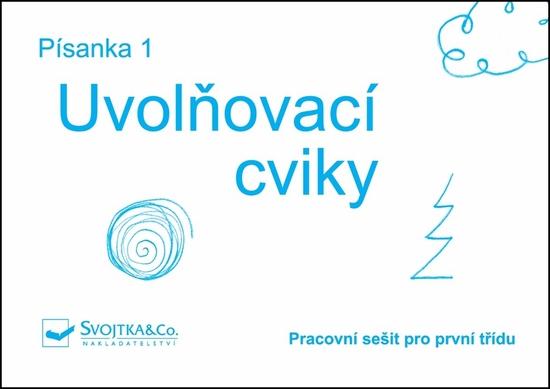 Levně Písanka 1 Uvolňovací cviky
