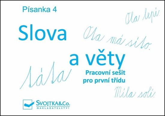 Písanka 4 Slova a věty - 978-80-256-0877-7