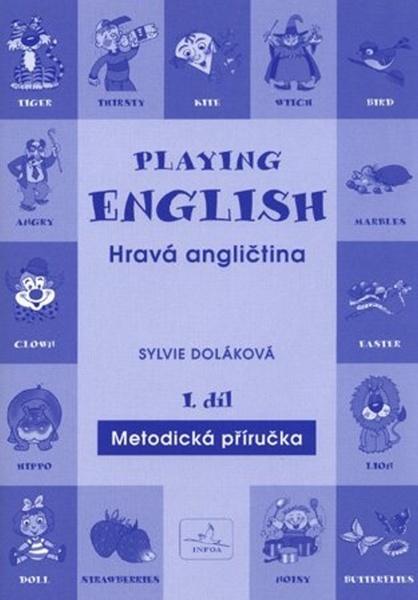 Playing English Hravá angličtina 1 - 80-7240-460-1