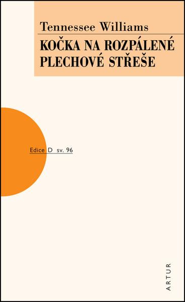 Kočka na rozpálené plechové střeše - 978-80-87128-68-8