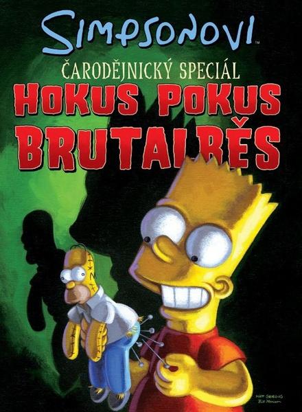 Levně Simpsonovi Hokus Pokus Brutalběs