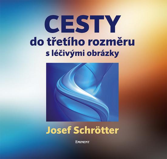 Cesty do třetího rozměru - 978-80-7281-447-3
