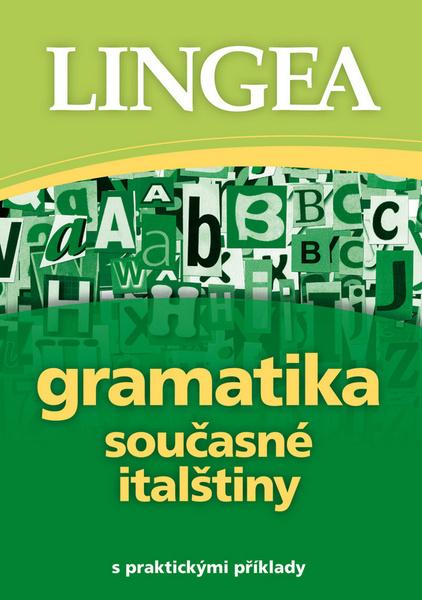 Gramatika současné italštiny - 978-80-87471-46-3