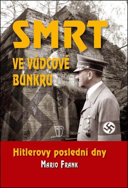 Levně Smrt ve vůdcově bunkru