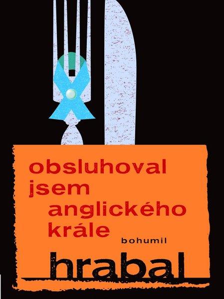 Obsluhoval jsem anglického krále - 978-80-204-2801-1