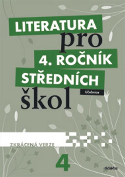 Literatura pro 4. ročník středních škol - 978-80-7358-189-3