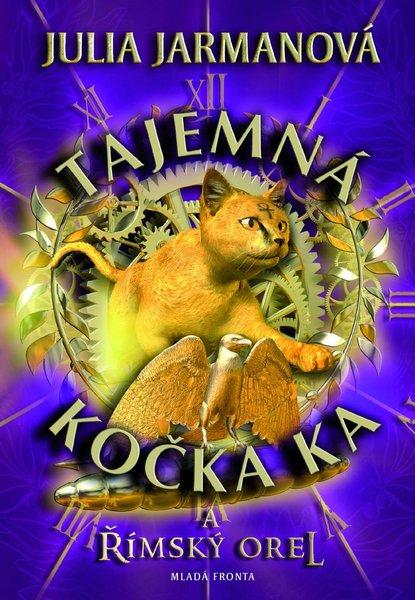 Tajemná kočka Ka a římský orel - 978-80-204-2094-7