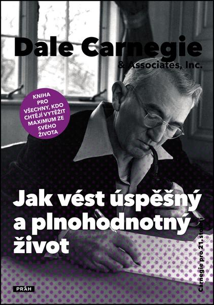 Jak vést úspěšný a plnohodnotný život - 978-80-7252-379-5