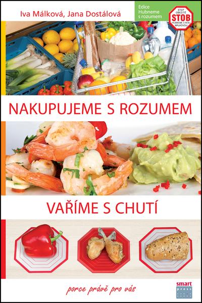Nakupujeme s rozumem Vaříme s chutí - 978-80-87049-58-7