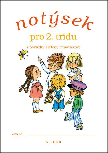 Levně Notýsek pro 2. třídu s obrázky Heleny Zmatlíkové