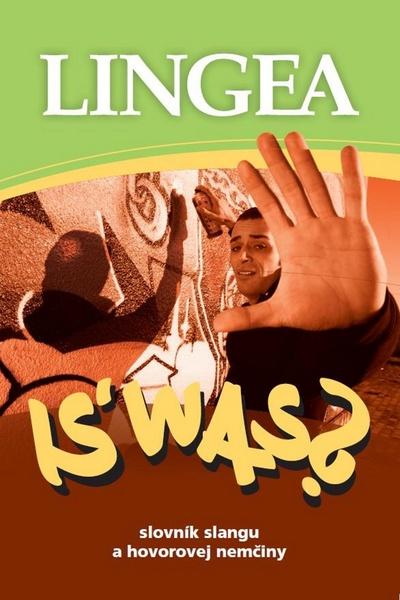 Is´ was? Slovník slangu a hovorovej nemčiny - 978-80-8145-018-1