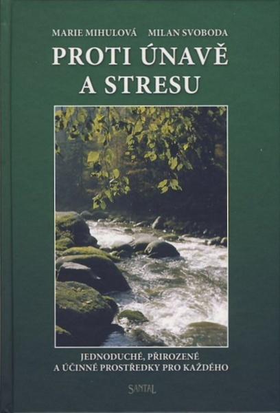 Proti únavě a stresu - 978-80-85965-62-9