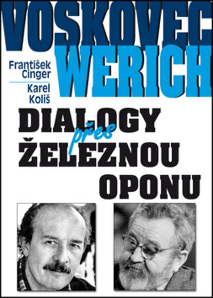 Voskovec a Werich Dialogy přes železnou oponu - 978-80-87090-66-4