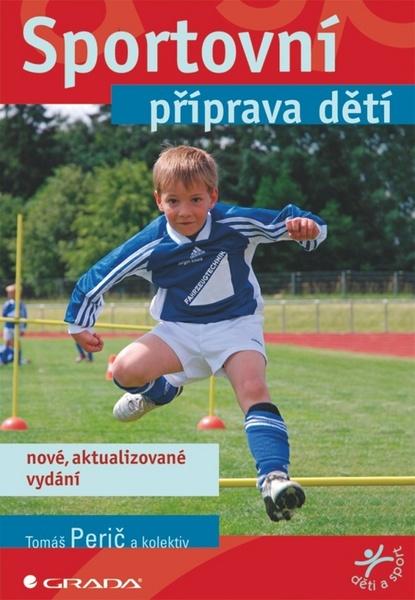 Sportovní příprava dětí - 978-80-247-4218-2
