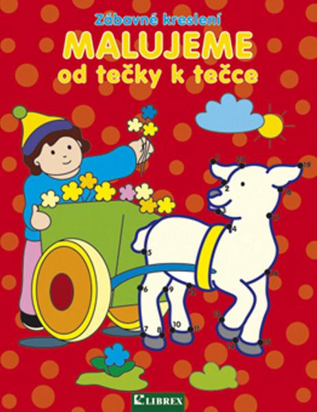 Malujeme od tečky k tečce - 978-80-7228-676-8