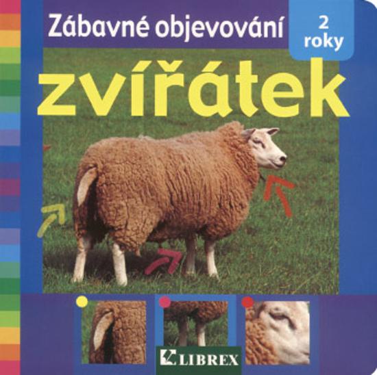 Zábavné objevování zvířátek - 978-80-7228-577-8