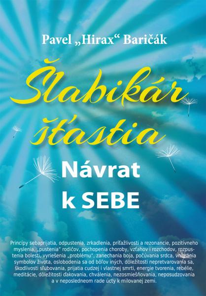Levně Šlabikár šťastia Návrat k sebe