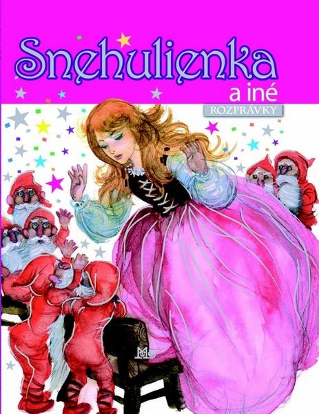 Snehulienka a iné rozprávky - 978-80-10-02212-0
