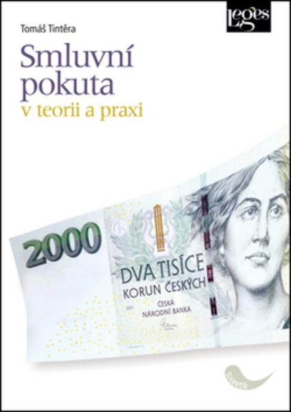 Smluvní pokuta v teorii a praxi - 978-80-87576-27-4