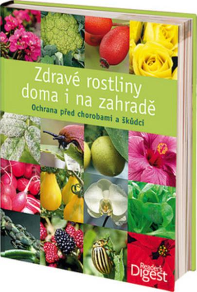 Zdravé rostliny doma i na zahradě - 978-80-7406-192-9