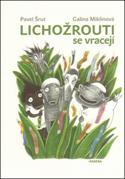 Lichožrouti se vracejí - 978-80-7432-212-9