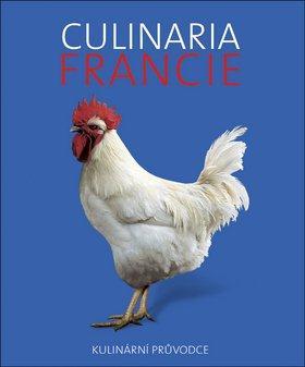 Culinaria Francie - 978-80-7391-651-0