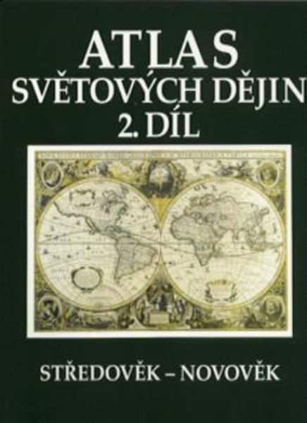 Atlas světových dějin 2. díl - 80-7011-344-8