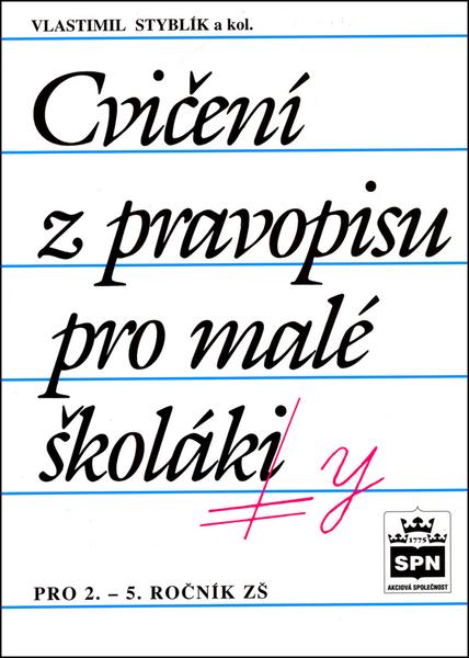 Levně Cvičení z pravopisu pro malé školáky