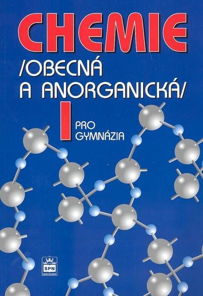 Levně CHEMIE PRO GYMNÁZIA I. OBECNÁ A ANORGANICKÁ - Bohuslav Dušek; Vratislav Flemr
