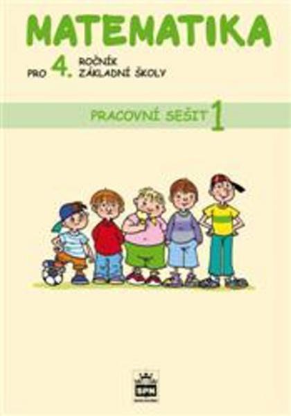 Matematika pro 4. ročník základní školy Pracovní sešit 1 - 978-80-7235-435-1