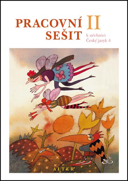 Levně Pracovní sešit k učebnici Českého jazyka 4 II. díl