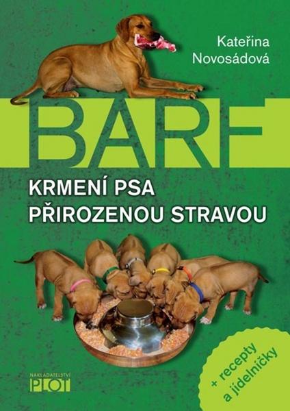 Levně BARF Krmení psa přirozenou stravou