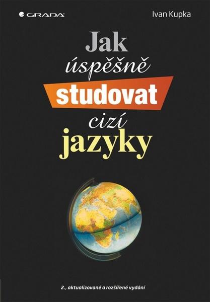 Jak úspěšně studovat cizí jazyky - 978-80-247-4387-5
