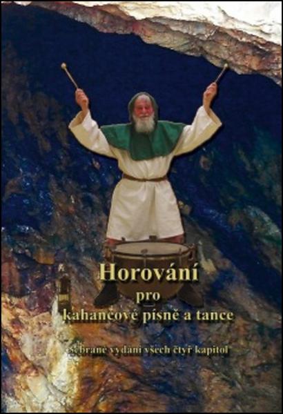 Levně Horování pro kahancové písně a tance