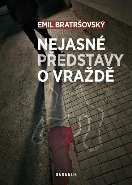 Levně Nejasné představy o vraždě
