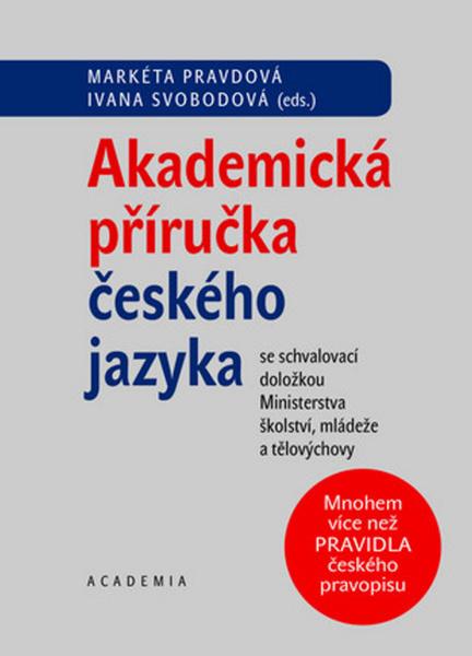 Akademická příručka českého jazyka - 978-80-200-2327-8