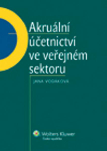 Akruální účetnictví ve veřejném sektoru - 978-80-7357-890-9