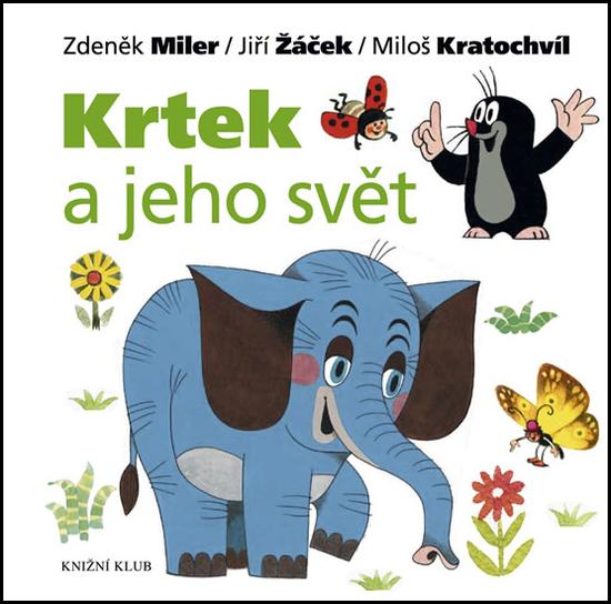 Krtek a jeho svět - 978-80-242-3800-5