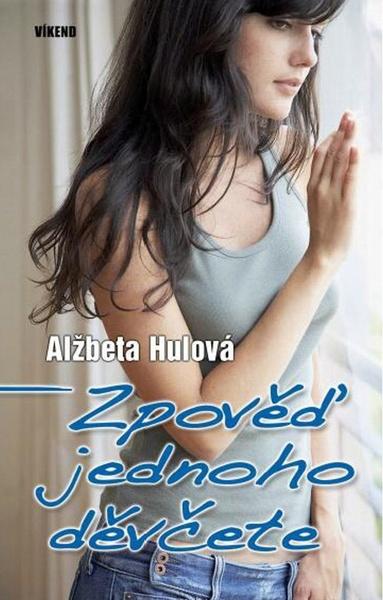 Zpověď jednoho děvčete - 978-80-7222-836-2