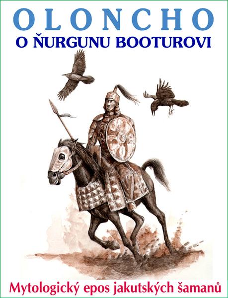 Levně Oloncho o Ňurgunu Booturovi
