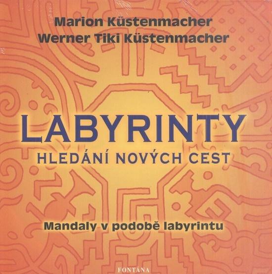 Levně Labyrinty Hledání nových cest