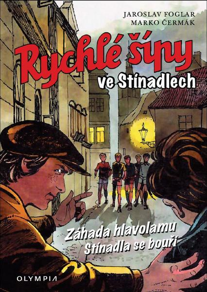 Rychlé šípy ve Stínadlech - 978-80-7376-308-4