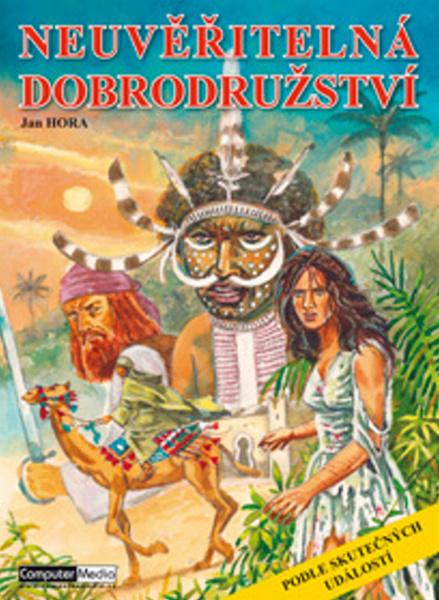 Neuvěřitelná dobrodružství - 978-80-7402-135-0