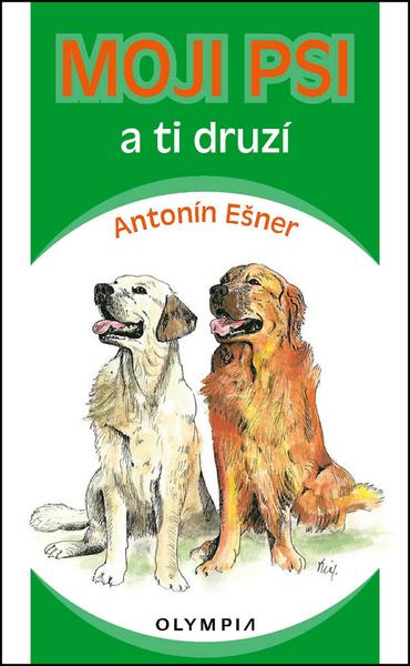 Moji psi a ti druzí - 978-80-7376-324-4