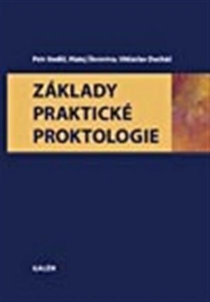 Základy praktické proktologie - 978-80-7262-892-6