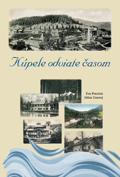 Kúpele odviate časom - 978-80-970183-3-7
