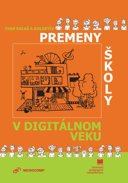 Premeny školy v digitálnom veku - 978-80-10-02409-4