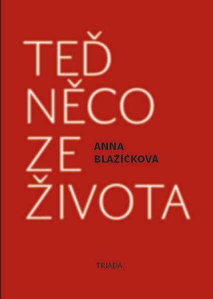 Levně Teď něco ze života
